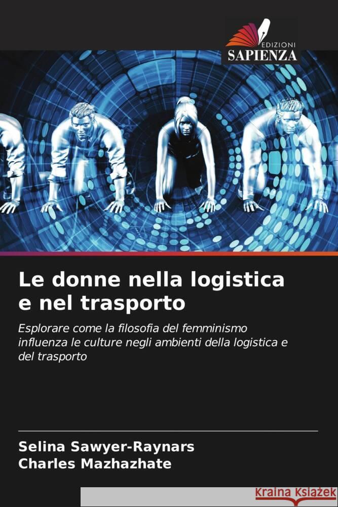 Le donne nella logistica e nel trasporto Sawyer-Raynars, Selina, Mazhazhate, Charles 9786204399096