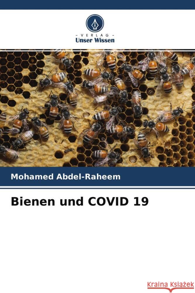 Bienen und COVID 19 Abdel-Raheem, Mohamed 9786204399720