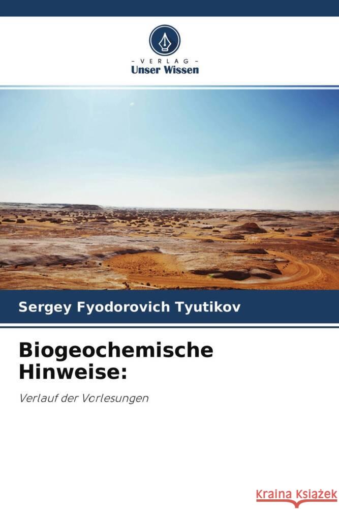 Biogeochemische Hinweise: Tyutikov, Sergey Fyodorovich 9786204400525