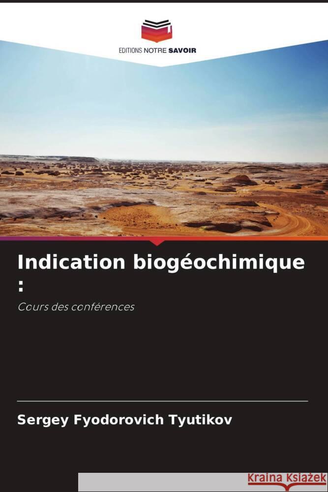 Indication biogéochimique : Tyutikov, Sergey Fyodorovich 9786204400549