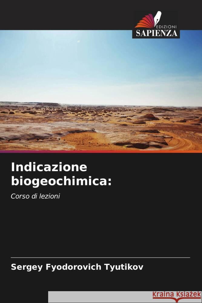 Indicazione biogeochimica: Tyutikov, Sergey Fyodorovich 9786204400556