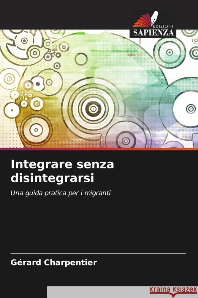 Integrare senza disintegrarsi CHARPENTIER, Gérard 9786204400747