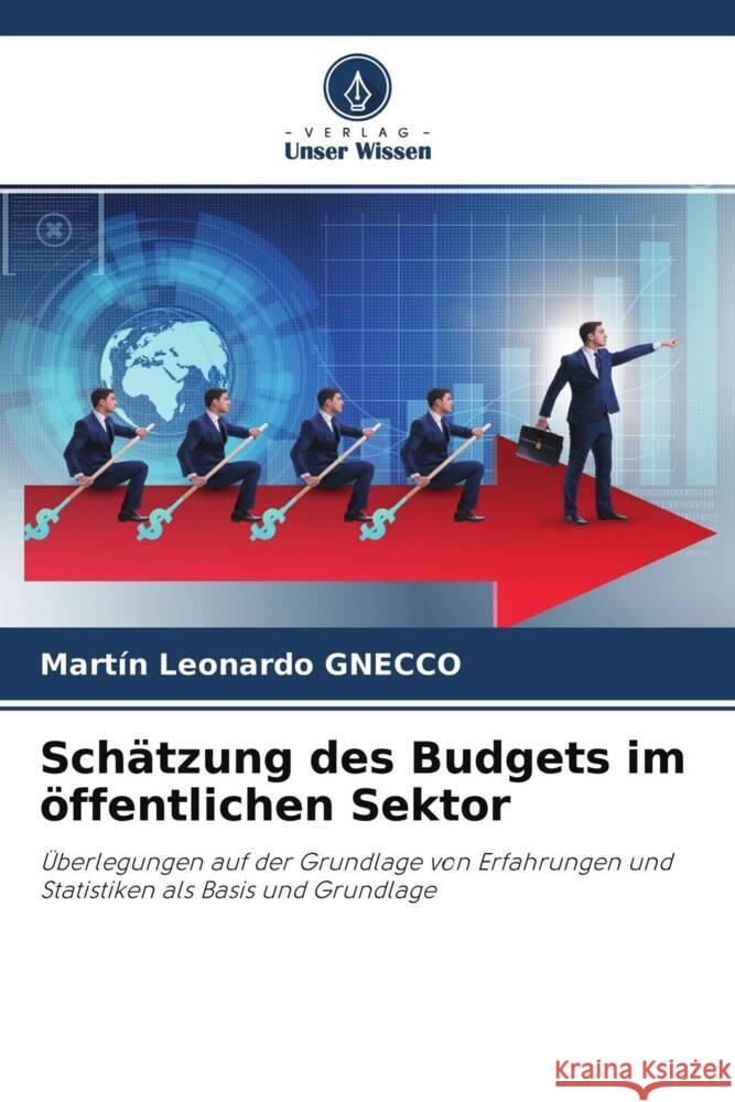 Schätzung des Budgets im öffentlichen Sektor GNECCO, MARTÍN LEONARDO 9786204401348