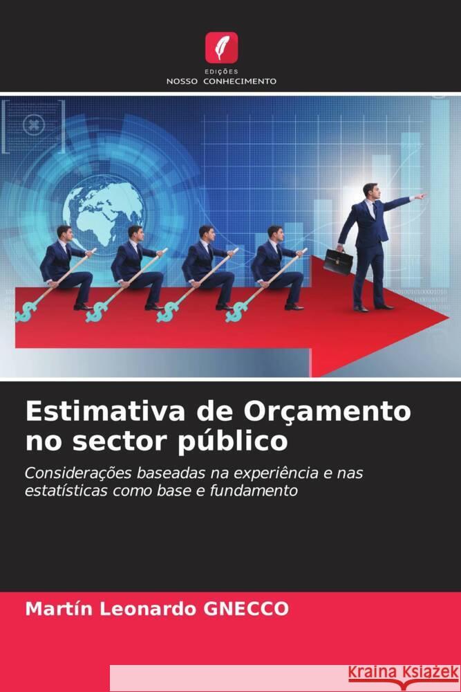 Estimativa de Orçamento no sector público GNECCO, MARTÍN LEONARDO 9786204401409