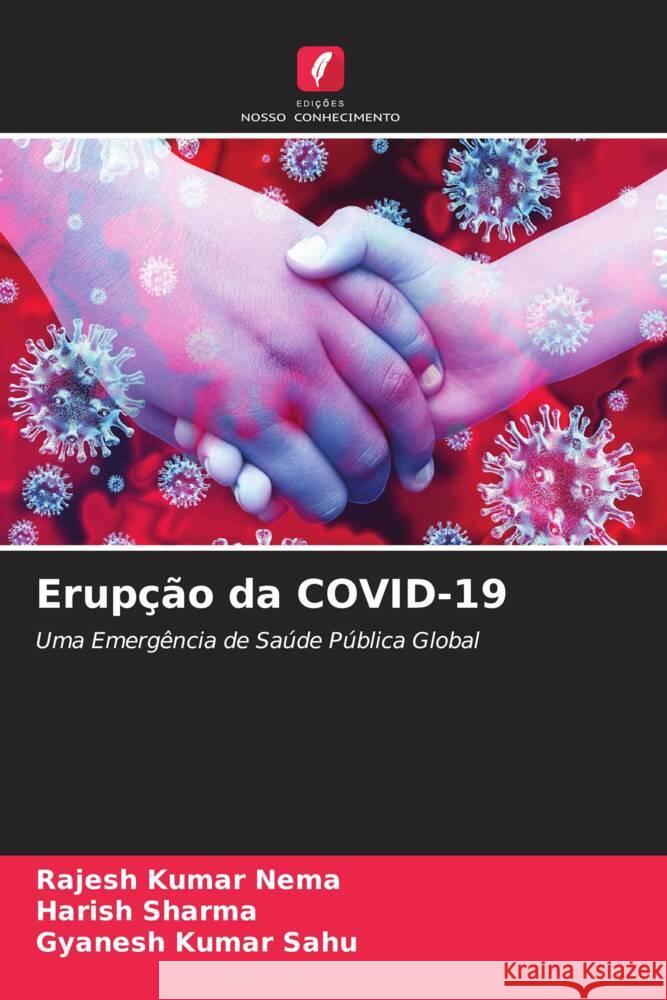 Erupção da COVID-19 Nema, Rajesh Kumar, Sharma, Harish, Sahu, Gyanesh Kumar 9786204402550