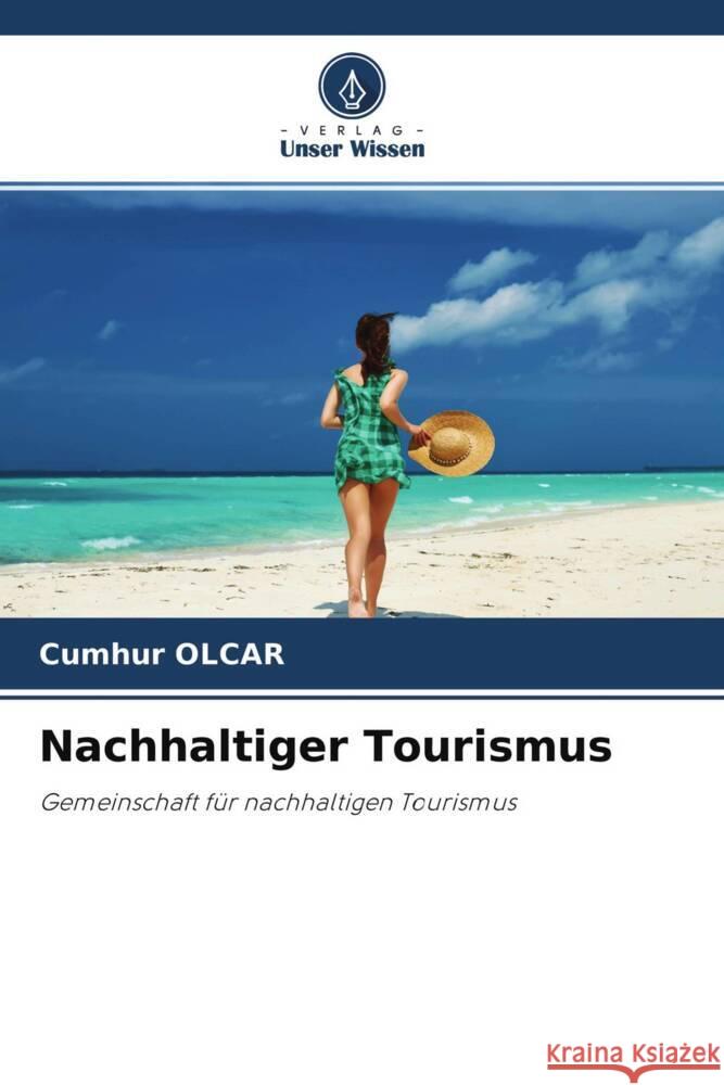 Nachhaltiger Tourismus OLCAR, Cumhur 9786204404912 Verlag Unser Wissen