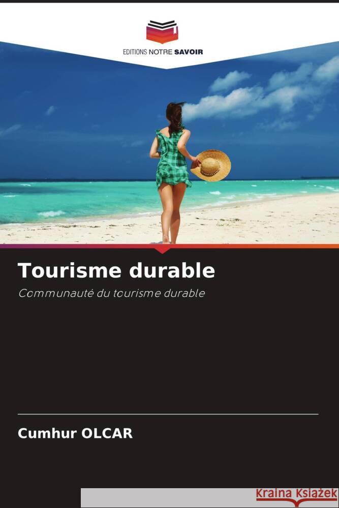 Tourisme durable OLCAR, Cumhur 9786204404936 Editions Notre Savoir