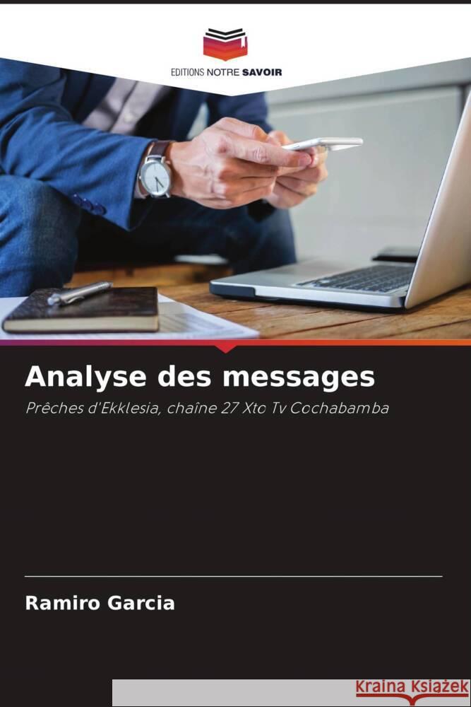 Analyse des messages Garcia, Ramiro 9786204407265