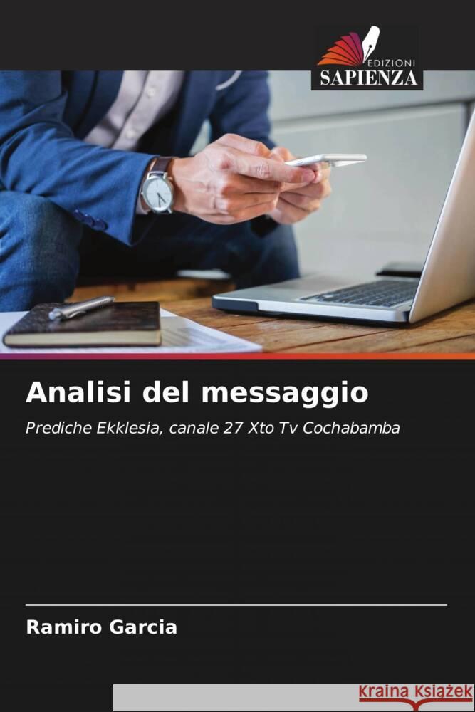 Analisi del messaggio Garcia, Ramiro 9786204407272