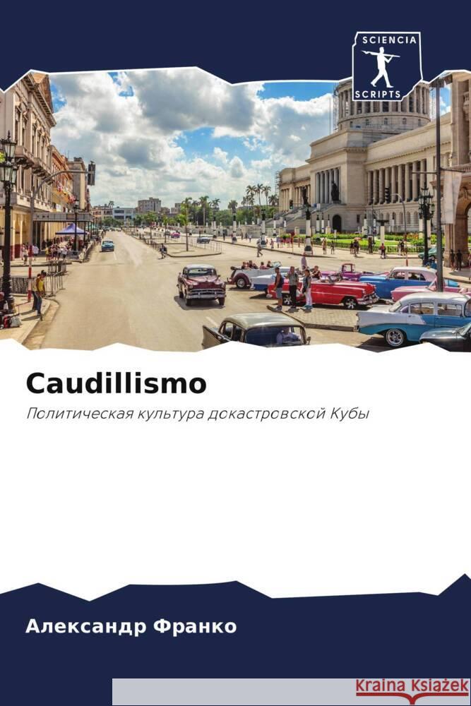 Caudillismo Franko, Alexandr 9786204408651