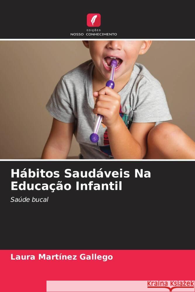 Hábitos Saudáveis Na Educação Infantil Martínez Gallego, Laura 9786204409450