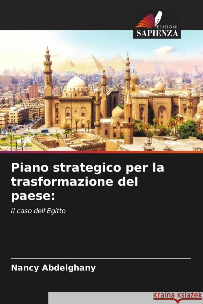 Piano strategico per la trasformazione del paese: Abdelghany, Nancy 9786204409474