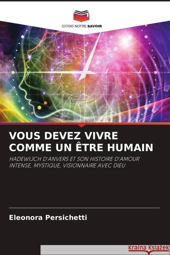 VOUS DEVEZ VIVRE COMME UN ÊTRE HUMAIN Persichetti, Eleonora 9786204411279