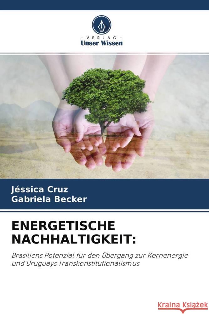 ENERGETISCHE NACHHALTIGKEIT: Cruz, Jéssica, Becker, Gabriela 9786204414386