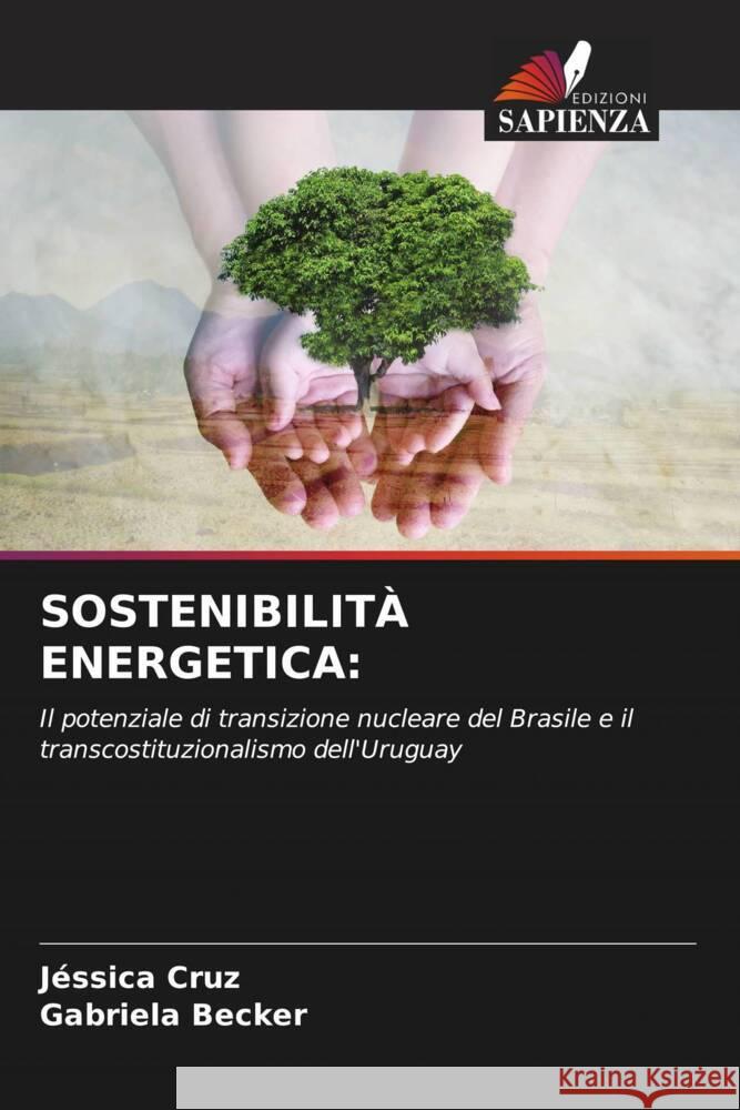 SOSTENIBILITÀ ENERGETICA: Cruz, Jéssica, Becker, Gabriela 9786204414423