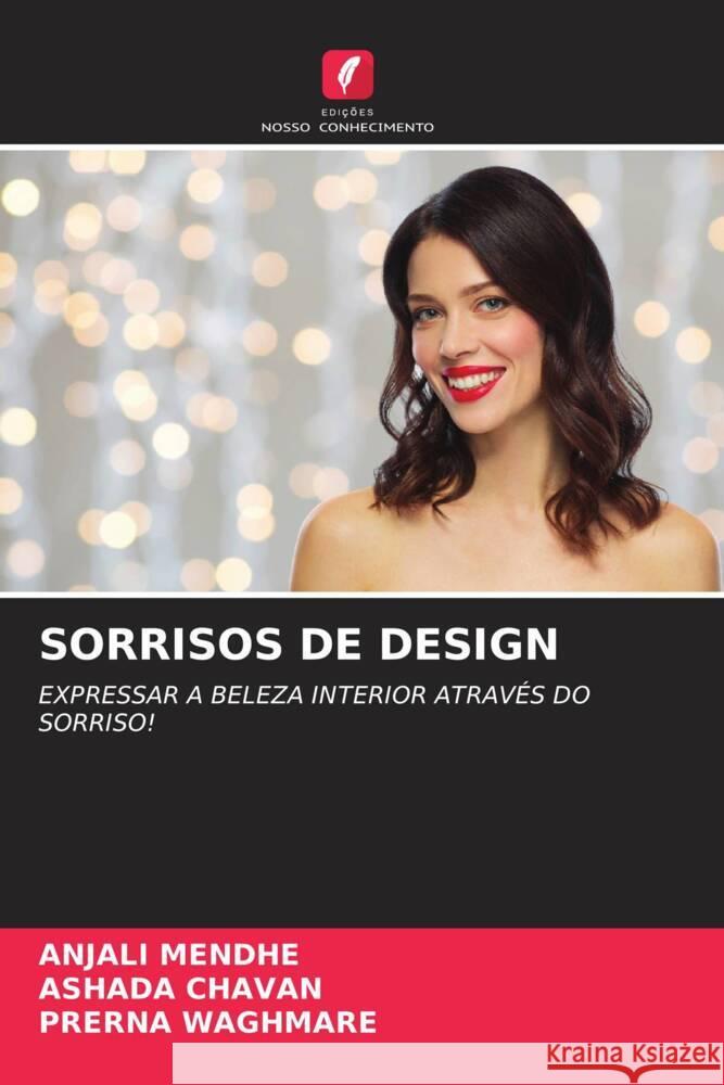 SORRISOS DE DESIGN MENDHE, Anjali, Chavan, Ashada, WAGHMARE, Prerna 9786204414720