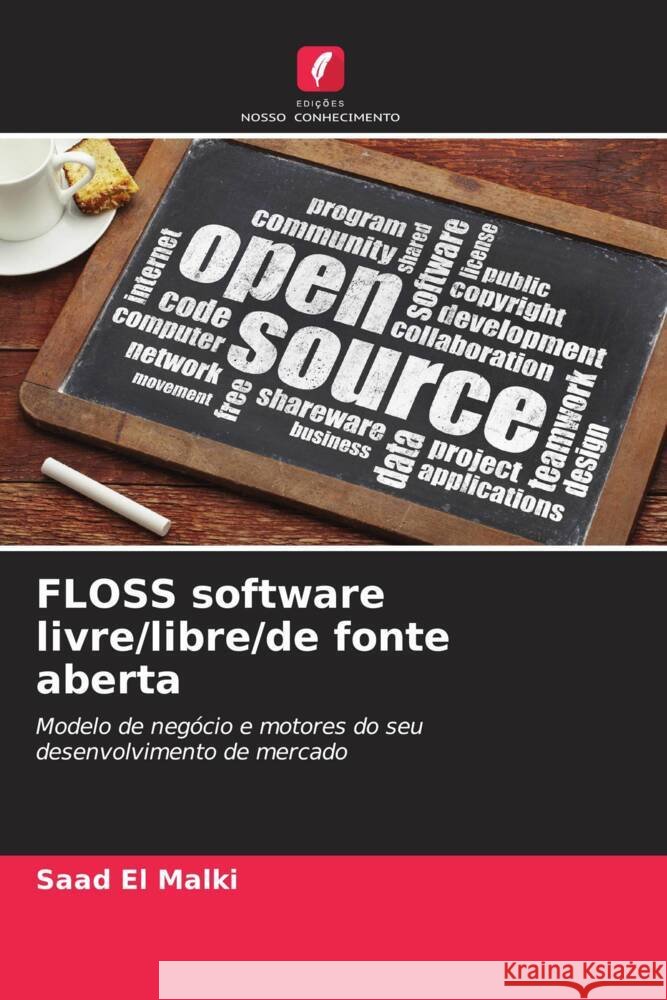 FLOSS software livre/libre/de fonte aberta El Malki, Saad 9786204415499
