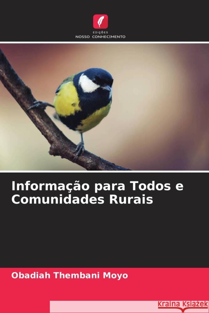 Informação para Todos e Comunidades Rurais Moyo, Obadiah Thembani 9786204417547