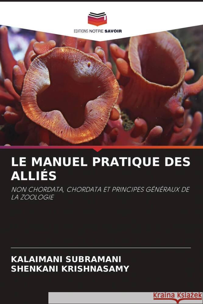 LE MANUEL PRATIQUE DES ALLIÉS Subramani, Kalaimani, Krishnasamy, Shenkani 9786204418667