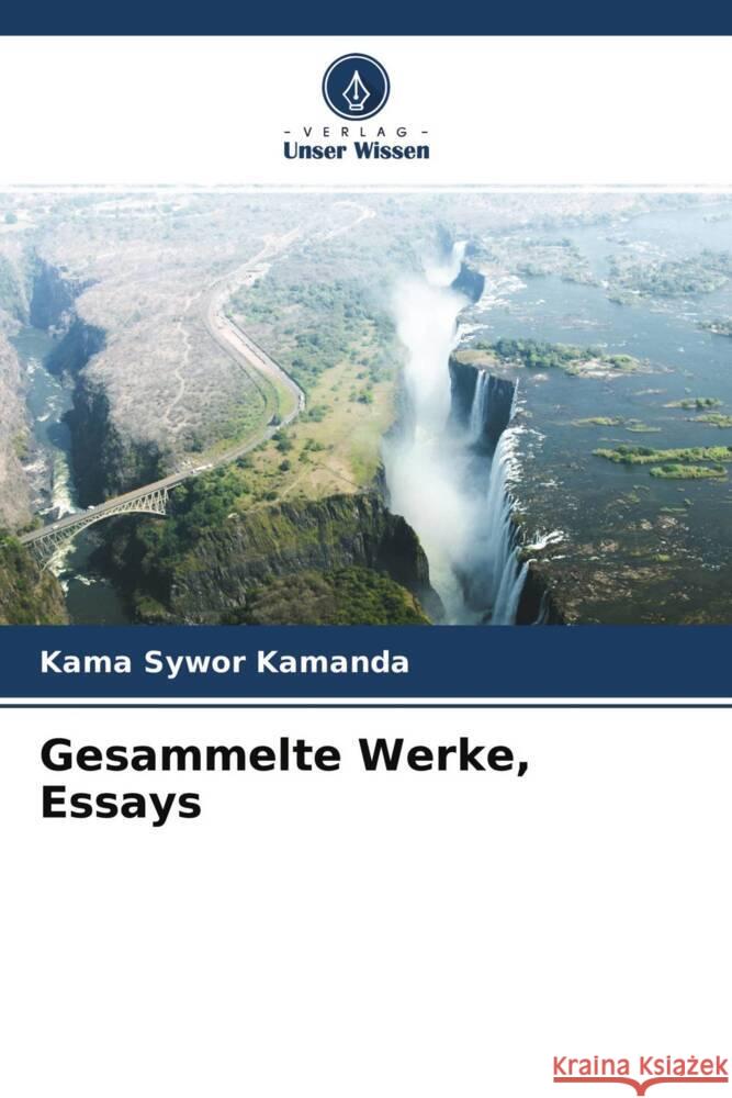 Gesammelte Werke, Essays Kamanda, Kama Sywor 9786204421100