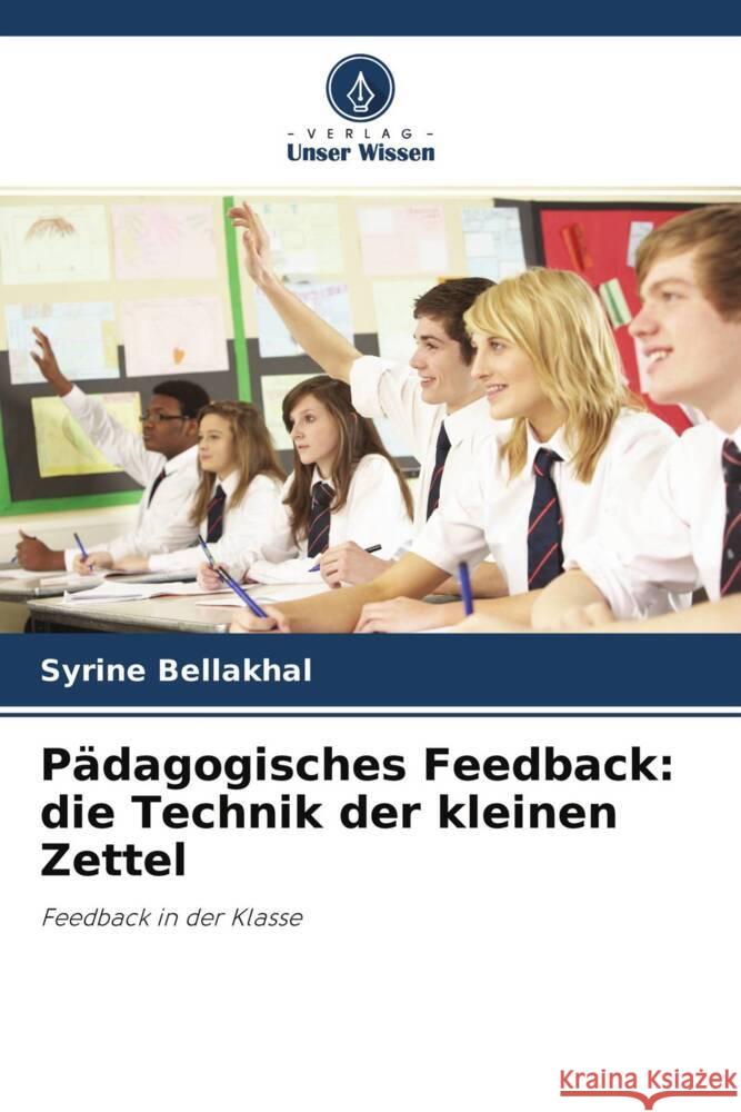 Pädagogisches Feedback: die Technik der kleinen Zettel Bellakhal, Syrine 9786204424156