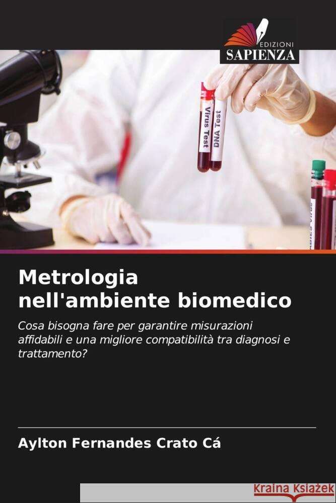 Metrologia nell'ambiente biomedico Fernandes Crato Cá, Aylton 9786204424606