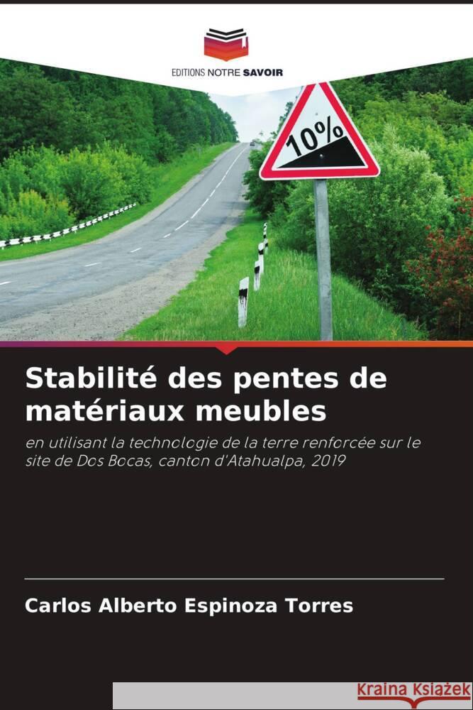 Stabilité des pentes de matériaux meubles Espinoza Torres, Carlos Alberto 9786204428499