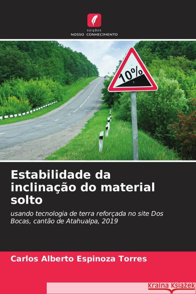 Estabilidade da inclinação do material solto Espinoza Torres, Carlos Alberto 9786204428512