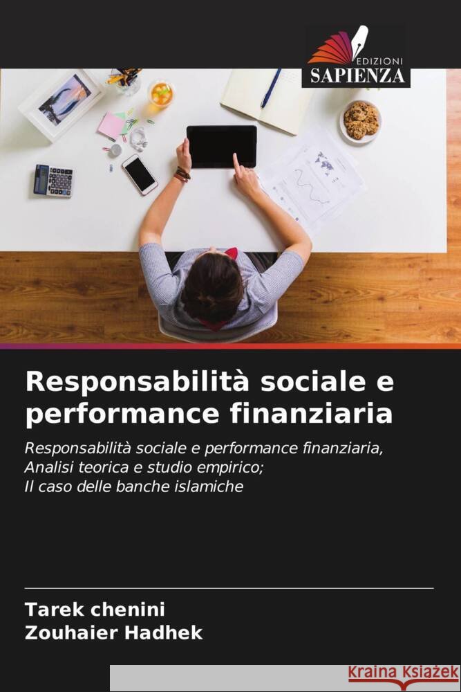 Responsabilità sociale e performance finanziaria Chenini, Tarek, Hadhek, Zouhaier 9786204429373