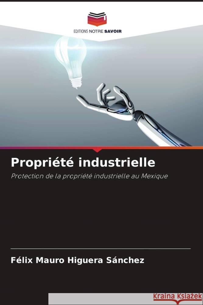 Propriété industrielle Higuera Sánchez, Félix Mauro 9786204429625