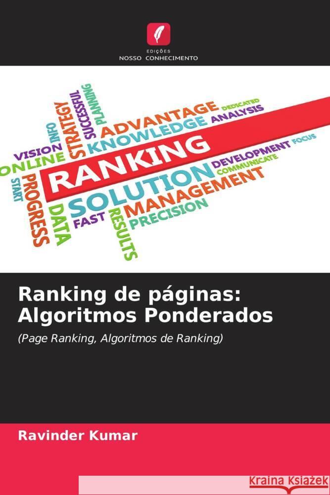 Ranking de páginas: Algoritmos Ponderados Kumar, Ravinder 9786204433424