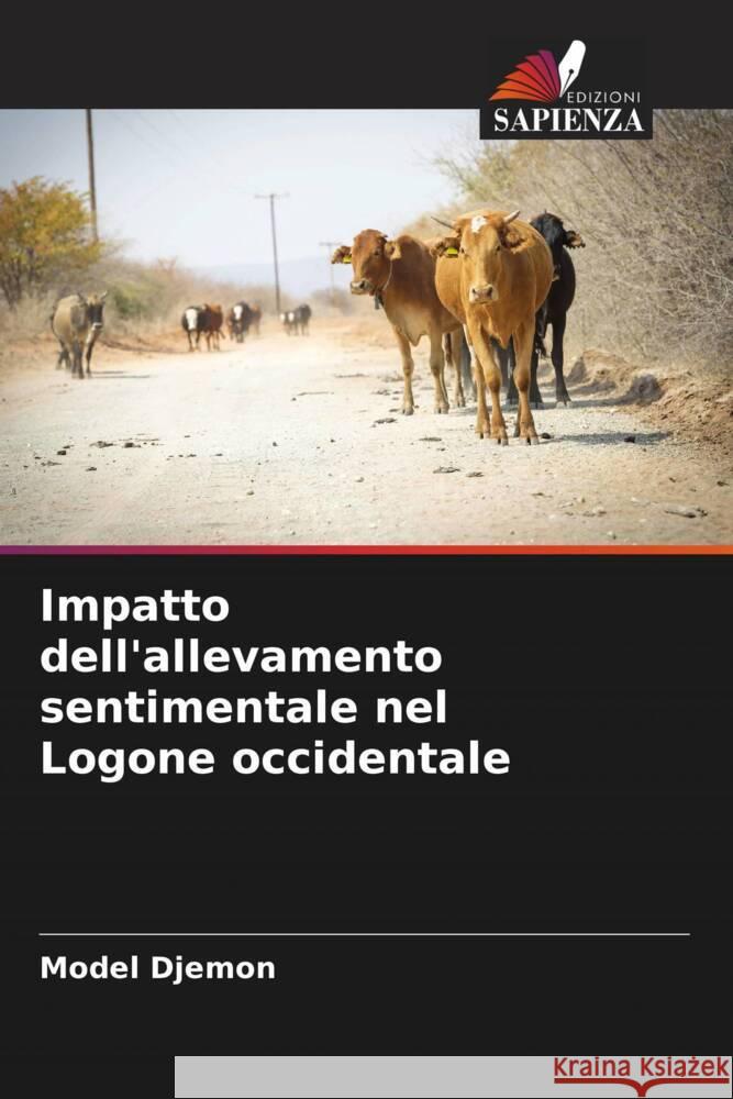 Impatto dell'allevamento sentimentale nel Logone occidentale Djémon, Model 9786204436364