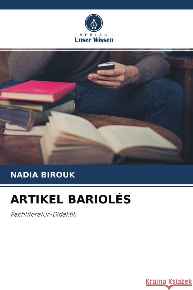ARTIKEL BARIOLÉS Birouk, Nadia 9786204438207 Verlag Unser Wissen