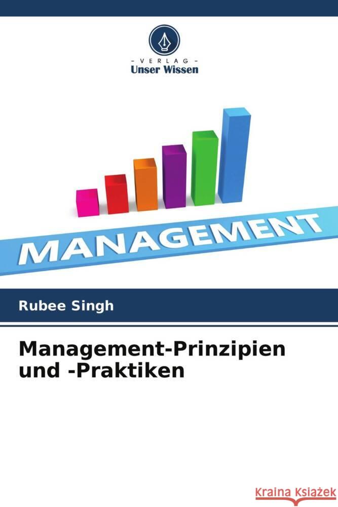 Management-Prinzipien und -Praktiken Singh, Rubee 9786204439587