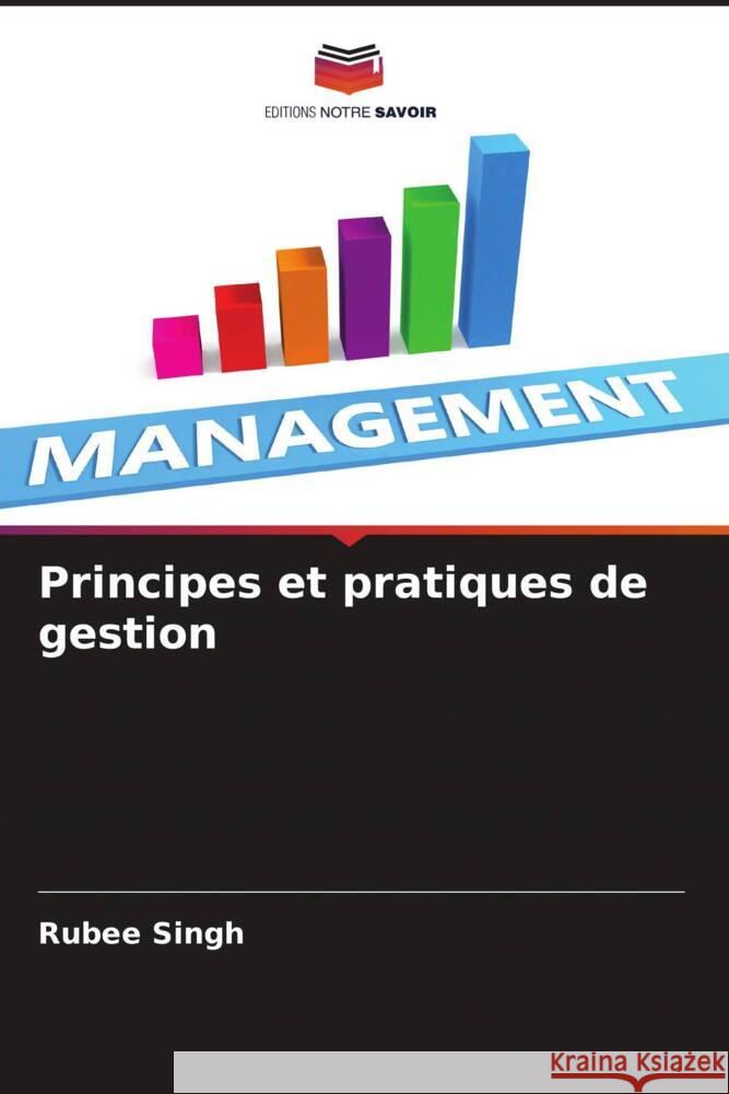 Principes et pratiques de gestion Singh, Rubee 9786204439600