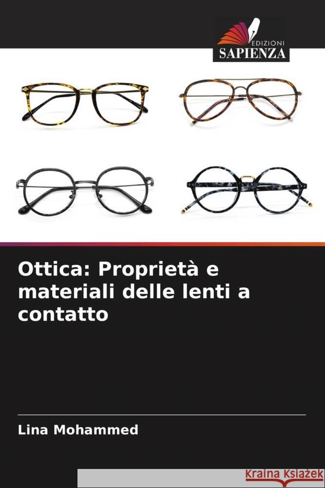 Ottica: Proprietà e materiali delle lenti a contatto Mohammed, Lina 9786204441290