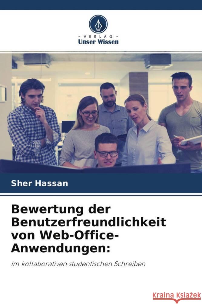 Bewertung der Benutzerfreundlichkeit von Web-Office-Anwendungen: Hassan, Sher 9786204441863