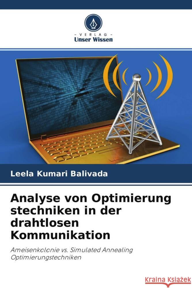 Analyse von Optimierung stechniken in der drahtlosen Kommunikation Balivada, Leela Kumari 9786204442822