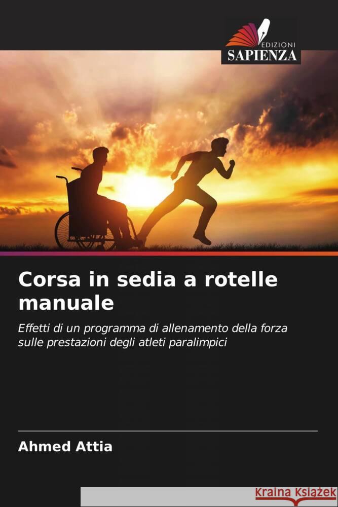 Corsa in sedia a rotelle manuale Attia, Ahmed 9786204443799