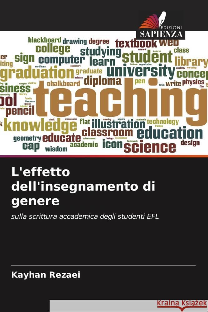 L'effetto dell'insegnamento di genere Rezaei, Kayhan 9786204445755 Edizioni Sapienza