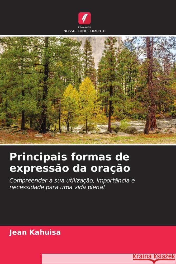 Principais formas de expressão da oração Kahuisa, Jean 9786204452463 Edições Nosso Conhecimento