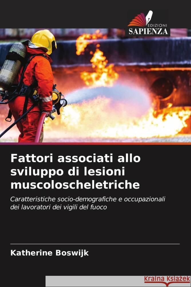 Fattori associati allo sviluppo di lesioni muscoloscheletriche Boswijk, Katherine 9786204452760