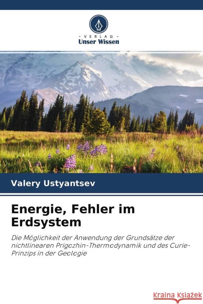 Energie, Fehler im Erdsystem Ustyantsev, Valery 9786204454108