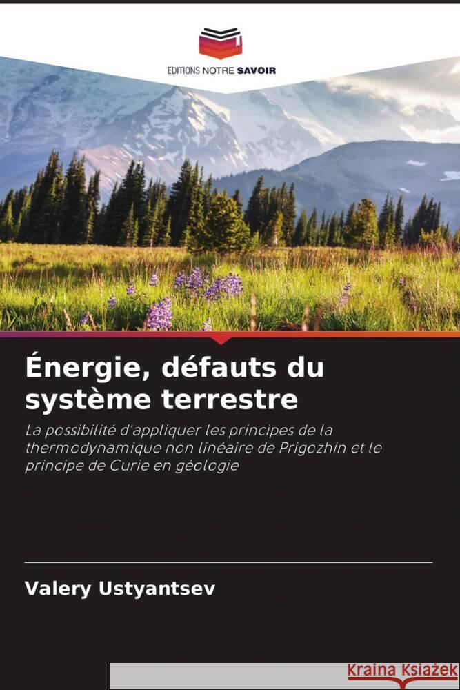 Énergie, défauts du système terrestre Ustyantsev, Valery 9786204454139