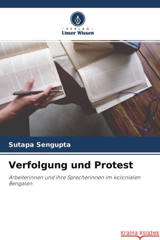 Verfolgung und Protest Sengupta, Sutapa 9786204458175