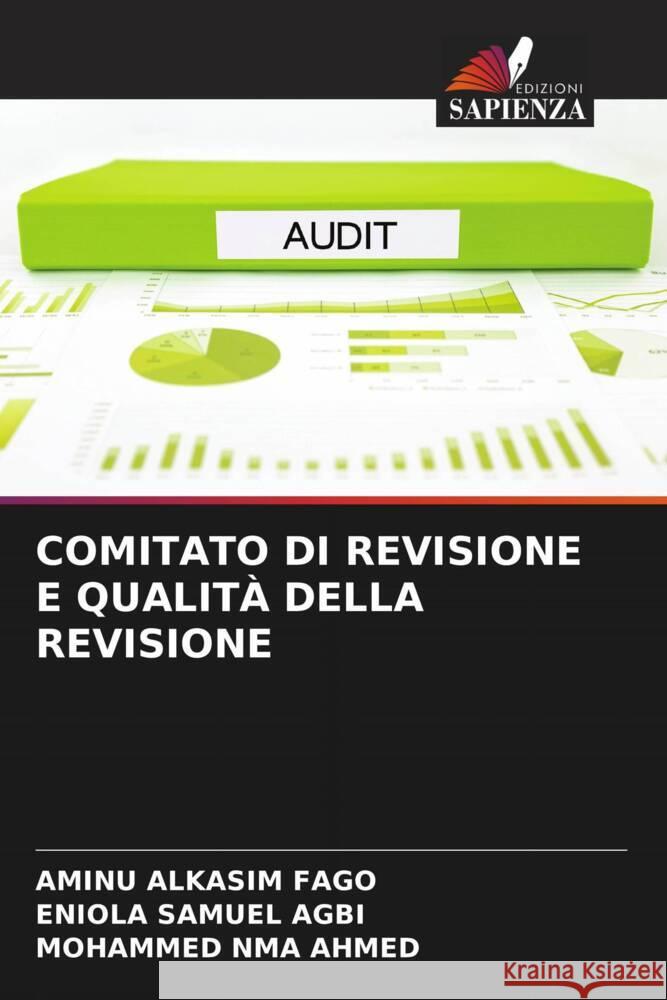 COMITATO DI REVISIONE E QUALITÀ DELLA REVISIONE FAGO, AMINU ALKASIM, AGBI, ENIOLA SAMUEL, AHMED, MOHAMMED NMA 9786204458441