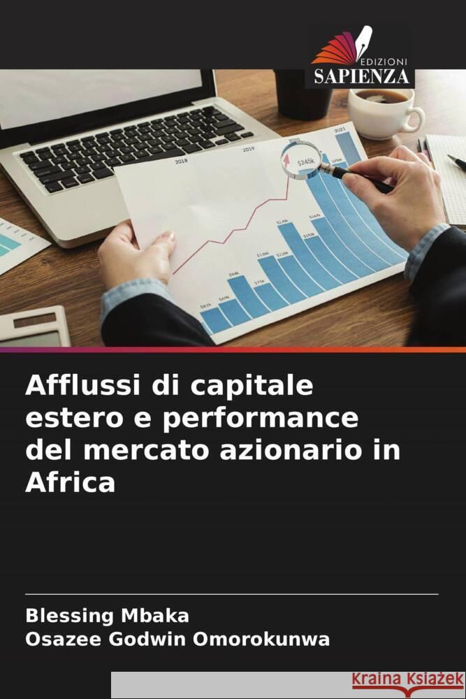 Afflussi di capitale estero e performance del mercato azionario in Africa Mbaka, Blessing, Omorokunwa, Osazee Godwin 9786204460314