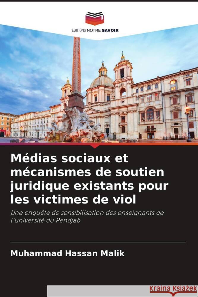 Médias sociaux et mécanismes de soutien juridique existants pour les victimes de viol Hassan Malik, Muhammad 9786204460642