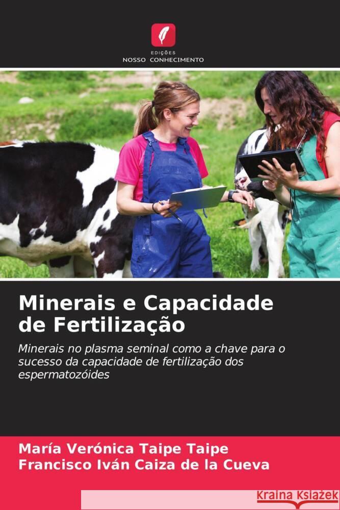 Minerais e Capacidade de Fertilização Taipe Taipe, María Verónica, Caiza de la Cueva, Francisco Iván 9786204463377 Edições Nosso Conhecimento