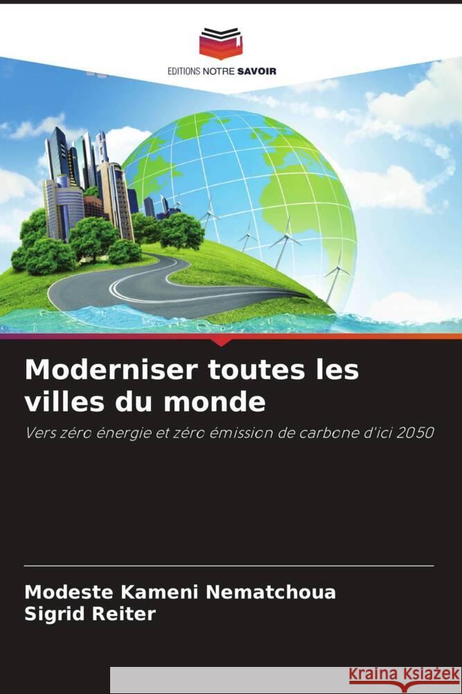 Moderniser toutes les villes du monde Kameni Nematchoua, Modeste, Reiter, Sigrid 9786204464114